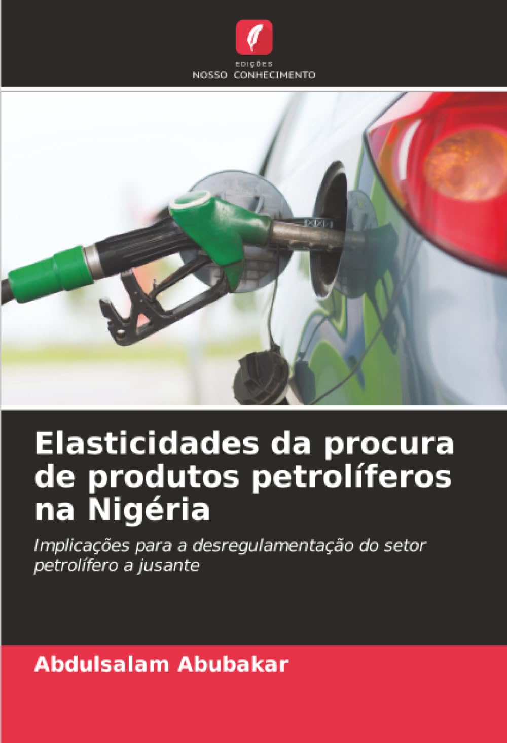 Elasticidades da procura de produtos petrolíferos na Nigéria: Implicações para a desregulamentação do setor petrolífero a jusante