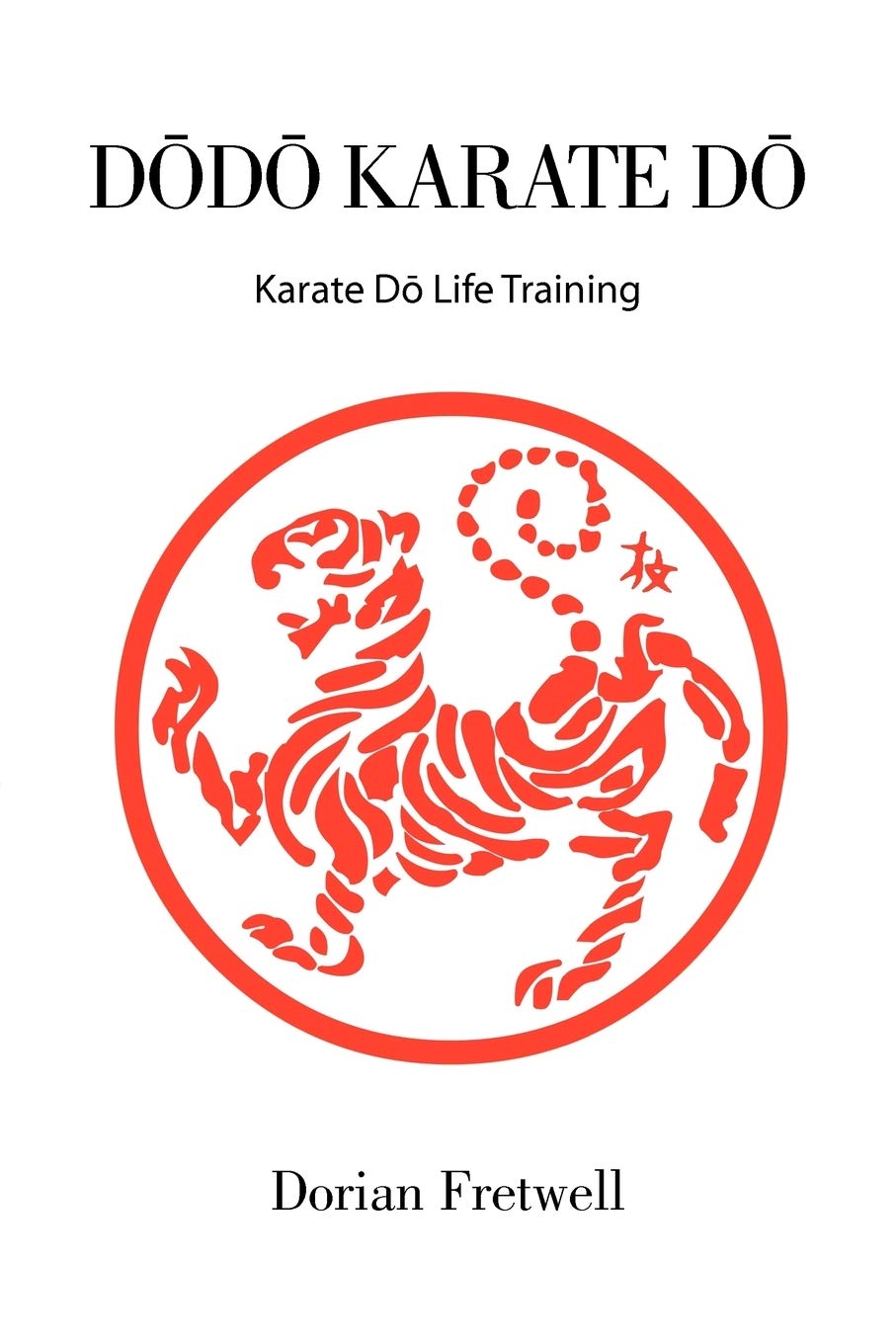 DoDo Karate Do: Karate Do Life Training