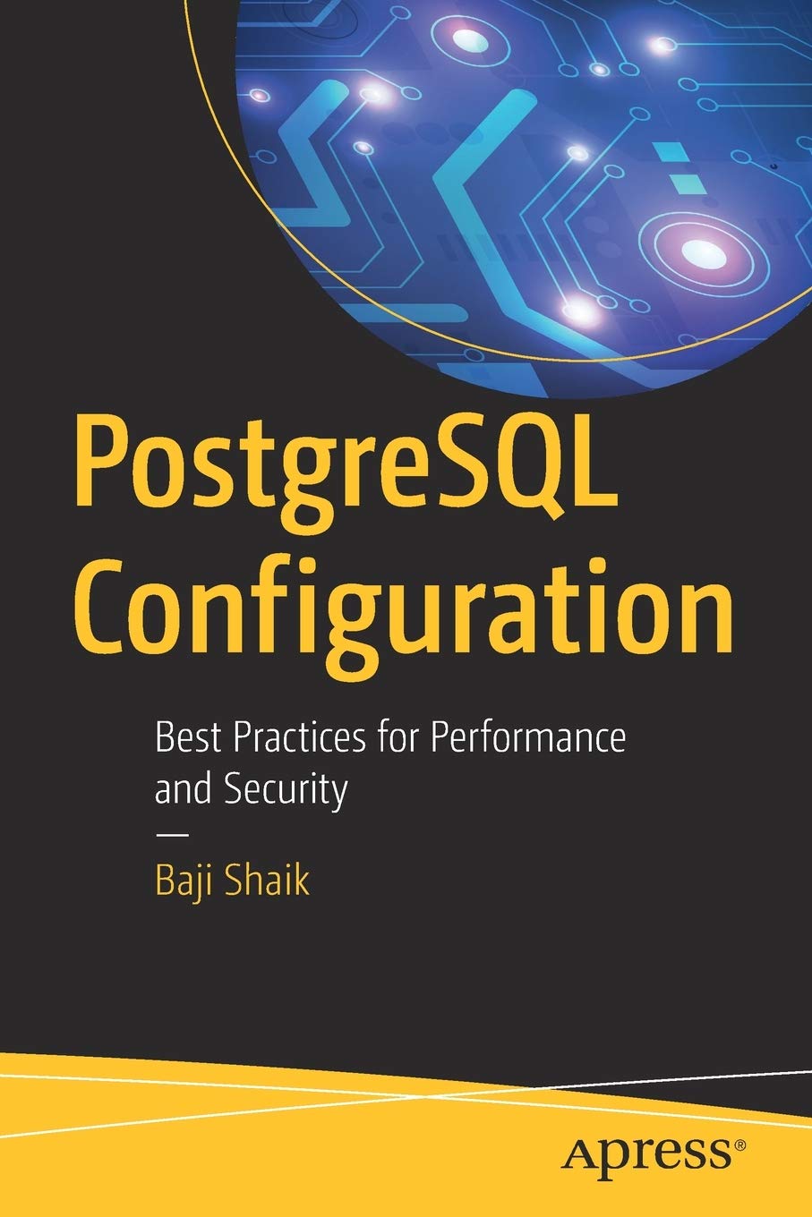 PostgreSQL Configuration: Best Practices for Performance and Security