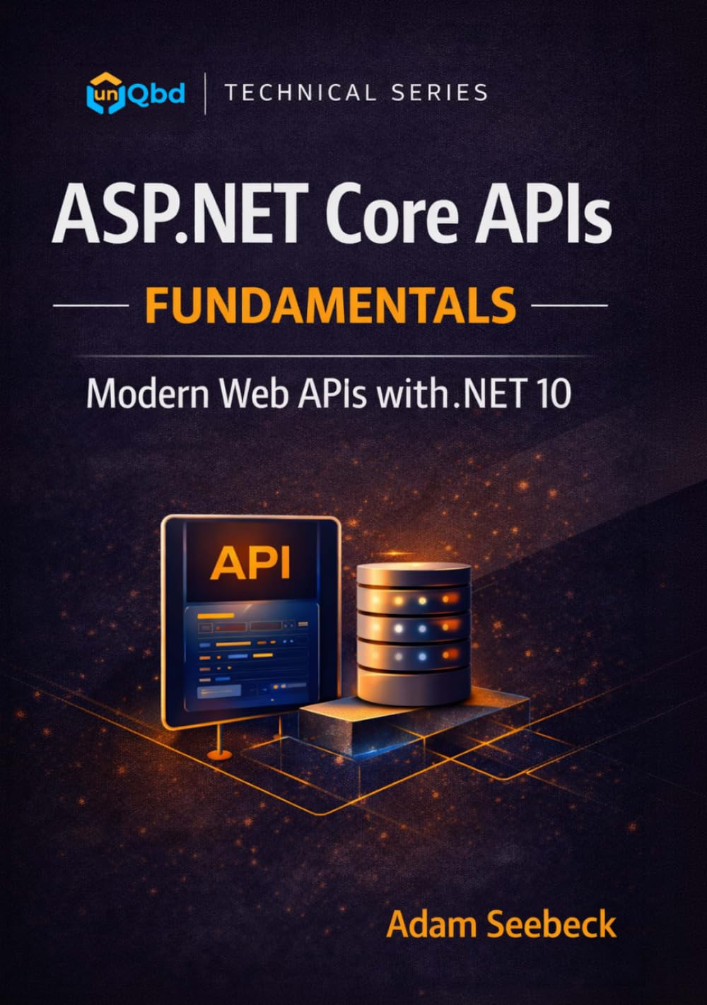 ASP.NET Core APIs Fundamentals: Building Modern Web APIs with .NET 10