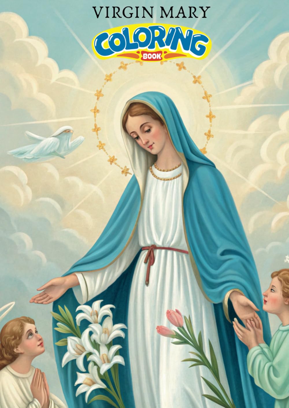 VIRGIN MARY COLORING BOOK (La Virgen María para Colorear)