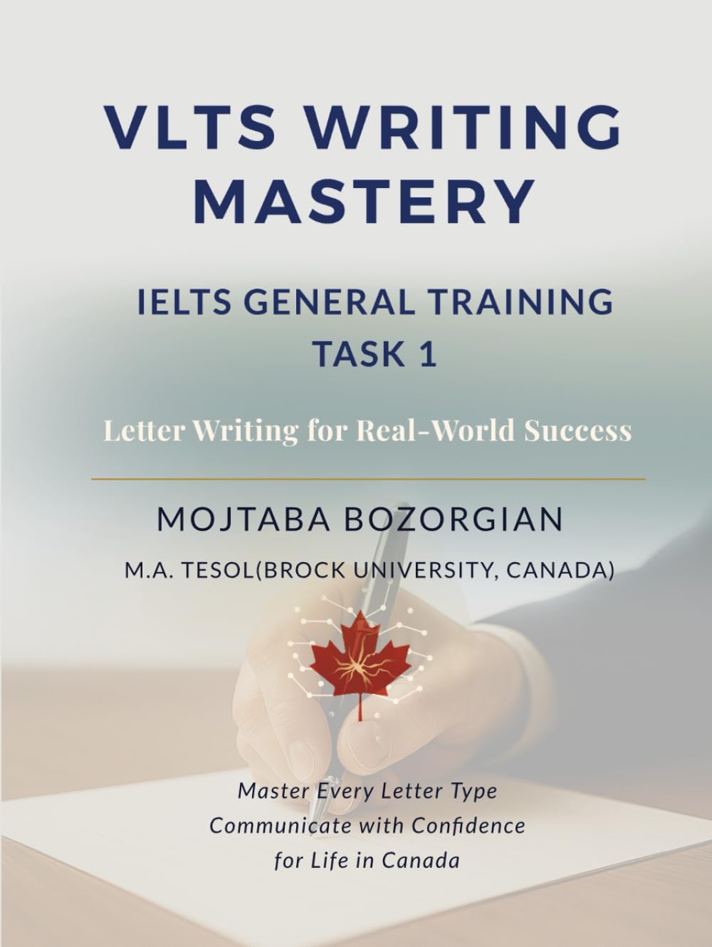 VLTS Writing Mastery – IELTS General Training Task 1: Letter Writing for Real-World Success