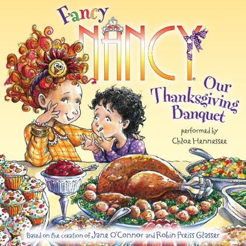 Cover art for Fancy Nancy: Our Thanksgiving Banquet
