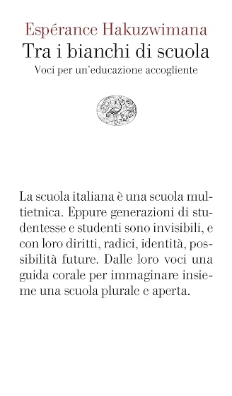 Tra i bianchi di scuola. Voci per un’educazione accogliente