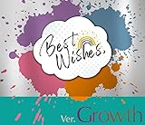 �wBest Wishes,�xver.Growth