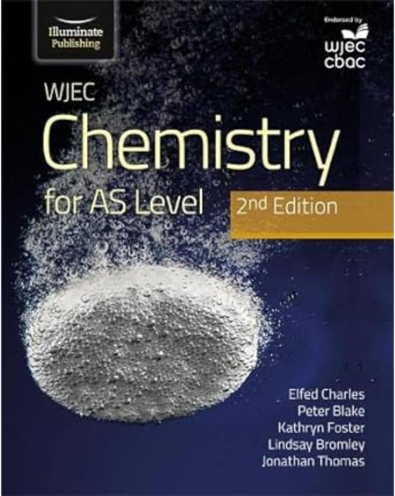 WJEC Chemistry for AS Level Student Book: 2nd Edit Paperback – Import, 8 July 2020