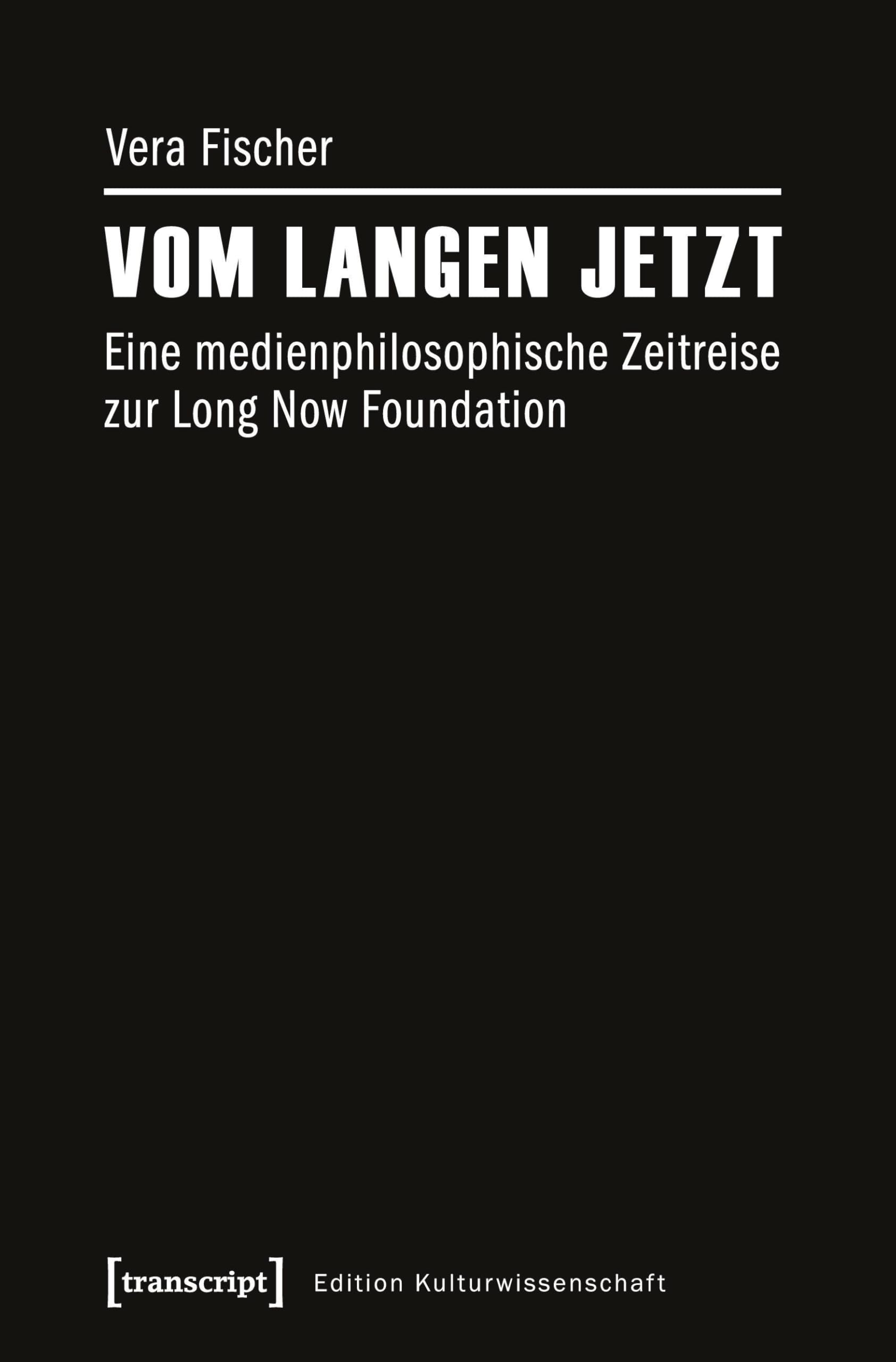 Livre Vom langen Jetzt Long Now Foundation Edition Kulturwissenschaft