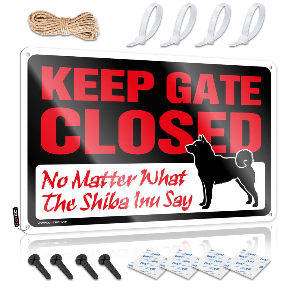 Boys Farmhouse Signs Fun | Keep Gate Closed No Matter What The Shiba Inu Say Amazing Rooms Decoration(30X40CM)