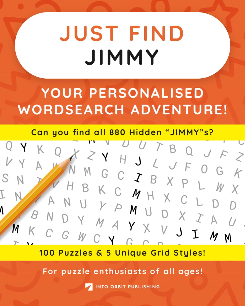Just Find JIMMY: Your Personalised Word Search Adventure: For puzzle enthusiasts of all ages! (Just Find Puzzle Series)