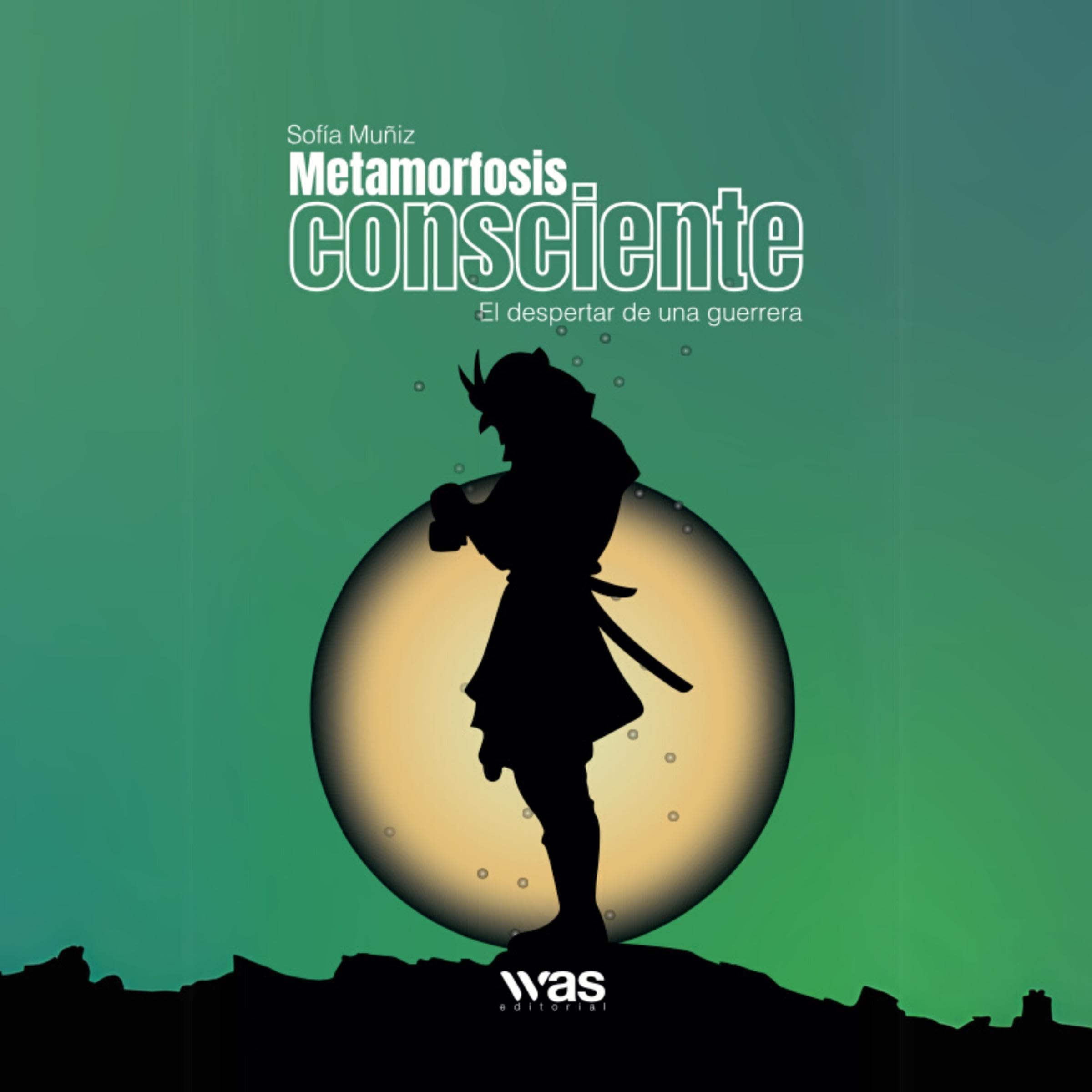 Metamorfosis Consciente