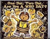 One Dat, Two Dat, Are You a Who Dat?