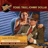 Yours Truly, Johnny Dollar audio book