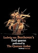 Ludwig Van Beethoven's Final Quartet Performed By The Quatuor Ardeo
