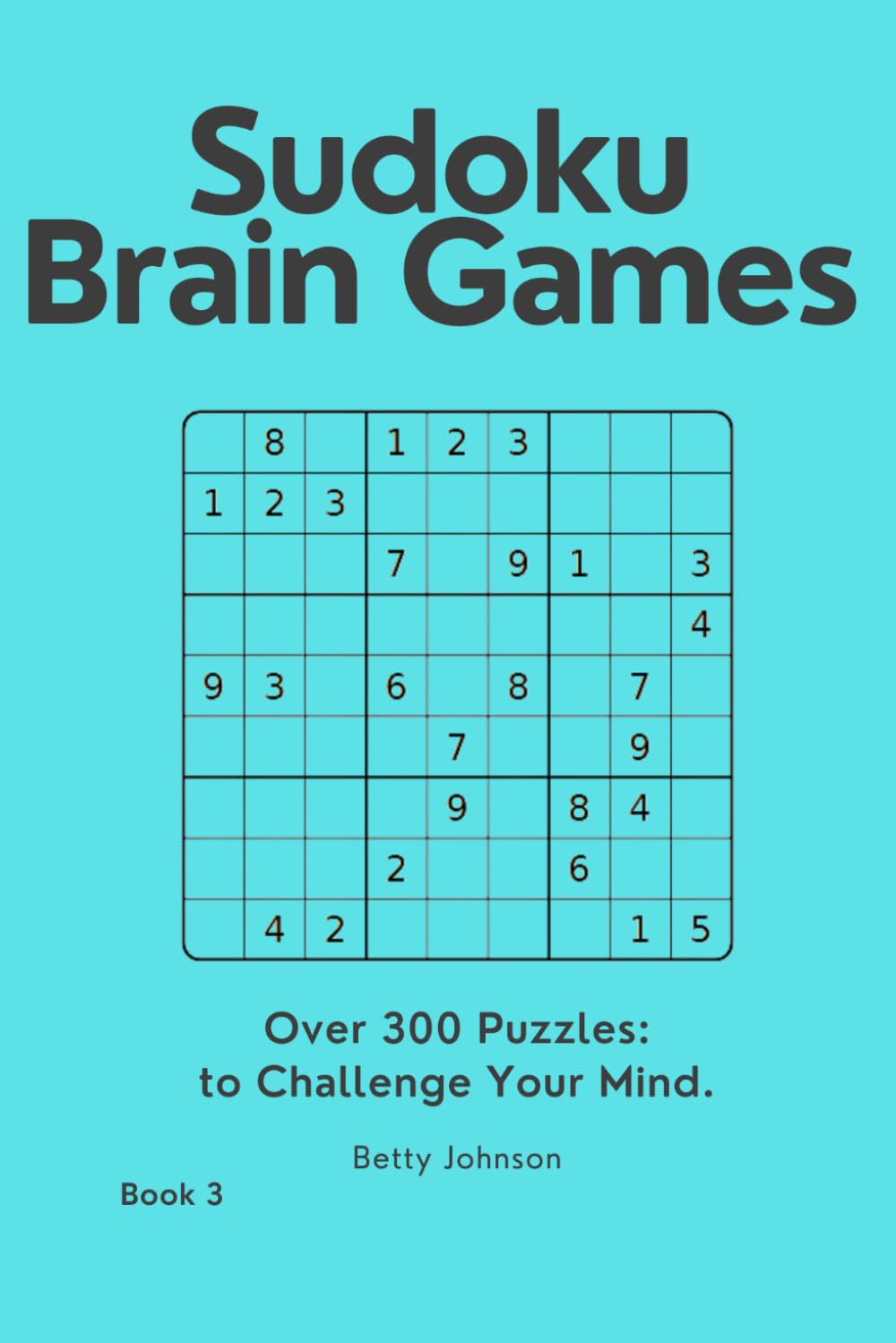 Sudoku - Brain Games: Challenge Your Mind