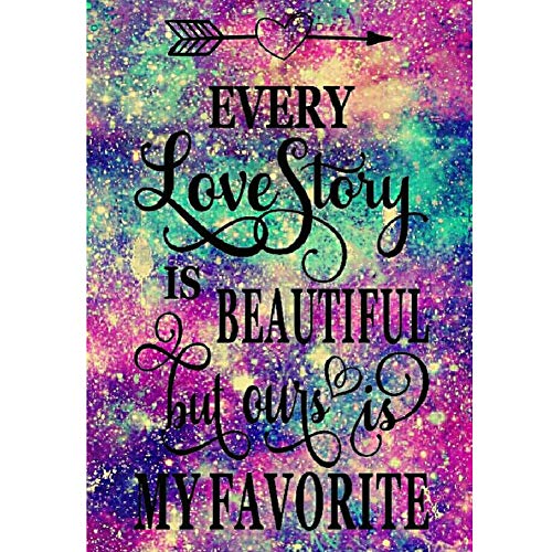 DIY 5D Diamond Painting Kits Full Round Drill Every Love Story is Beautiful, but Ours is My Favorite Embroidery Rhinestone Cross Stitch Arts Craft Supply for Home Wall Decor