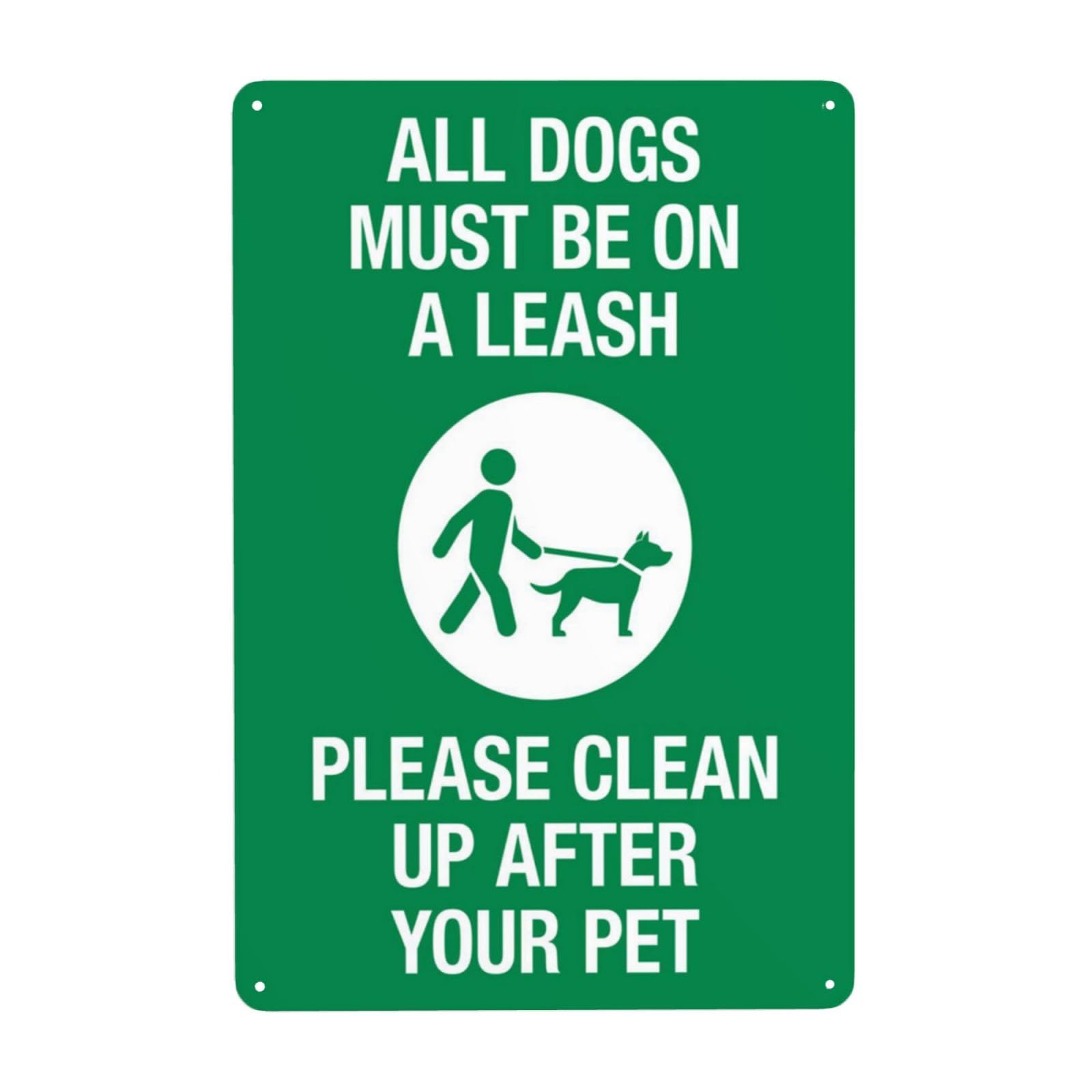 All Dogs Must Be Leashed, Please Clean Up After Pet Vintage Metal Sign 12x8 Inch