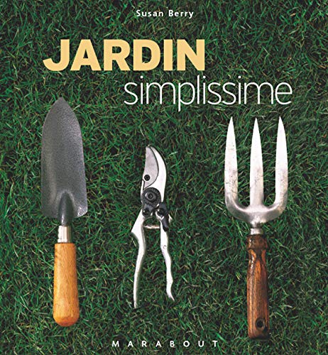 Télécharger Jardin simplissime Livre eBook France