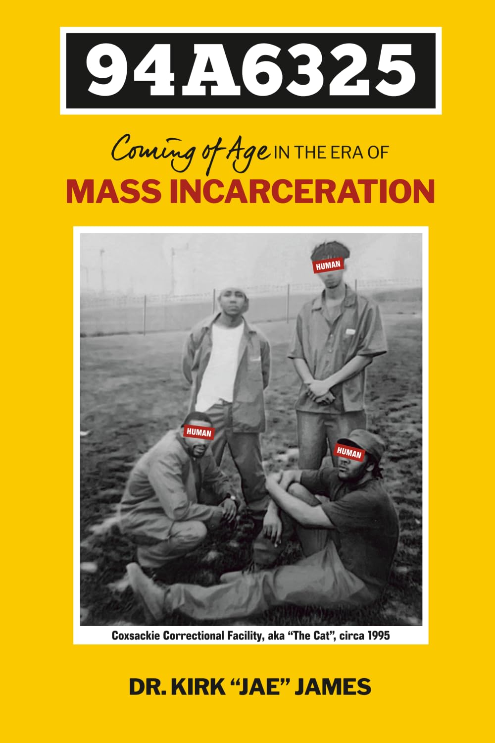 94A6325: Coming of Age in the Era of Mass Incarceration