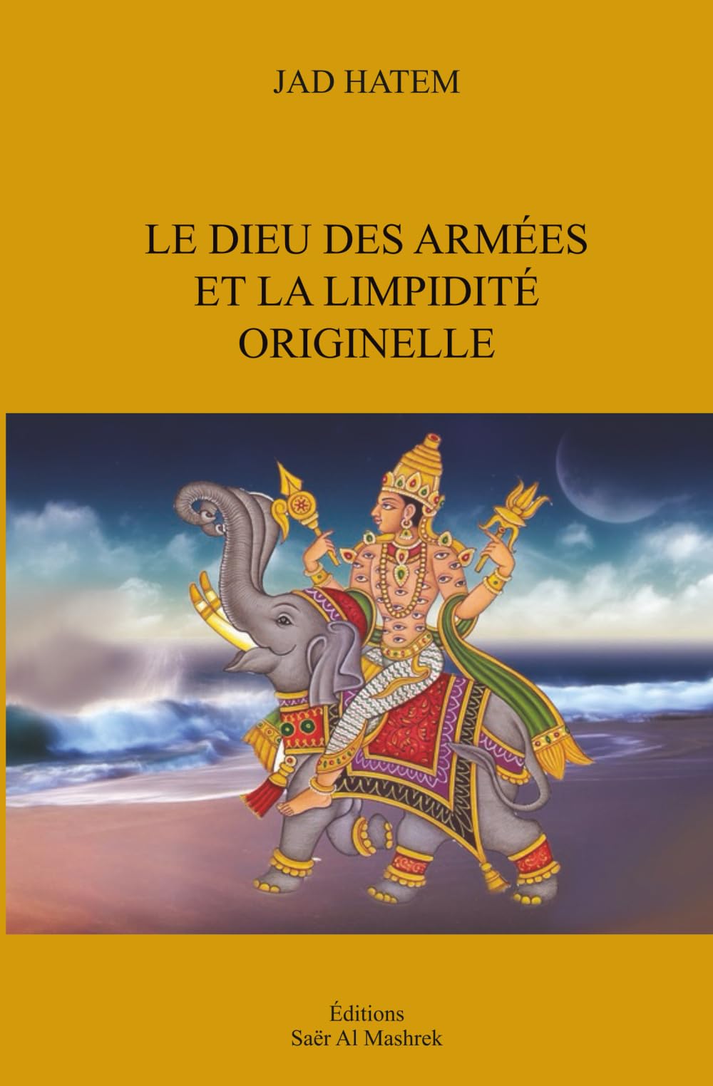LE DIEU DES ARMÉES ET LA LIMPIDITÉ ORIGINELLE