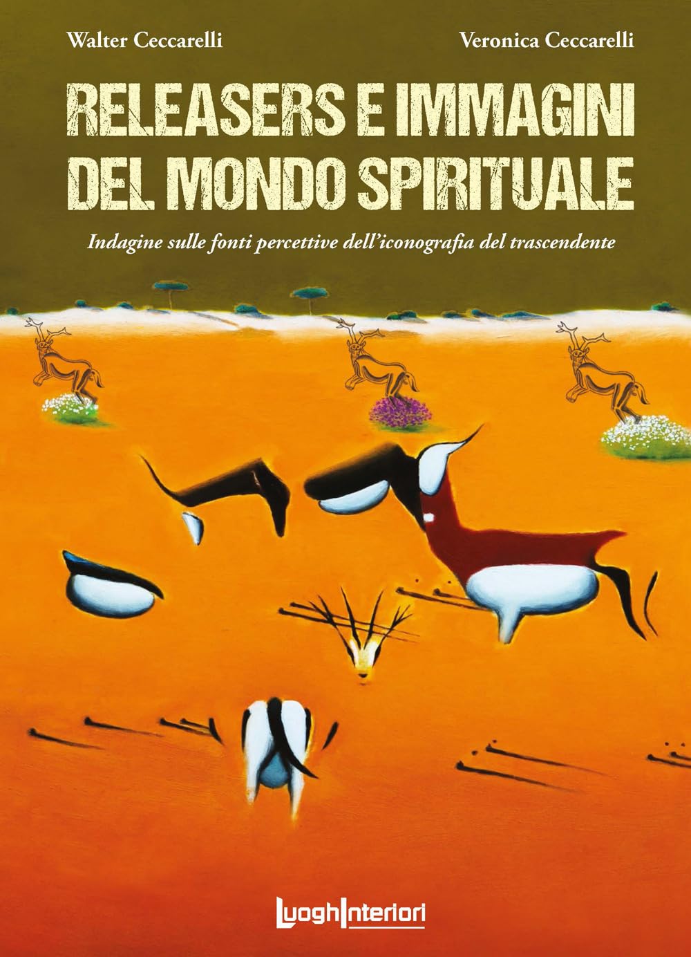 Releasers E Immagini Del Mondo Spirituale. Indagine Sulle Fonti Percettive Dell'iconografia Del Trascendente. Ediz. Illustrata - 4