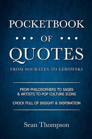 Pocketbook of Quotes: From Socrates to Lebowski (Understanding Life)