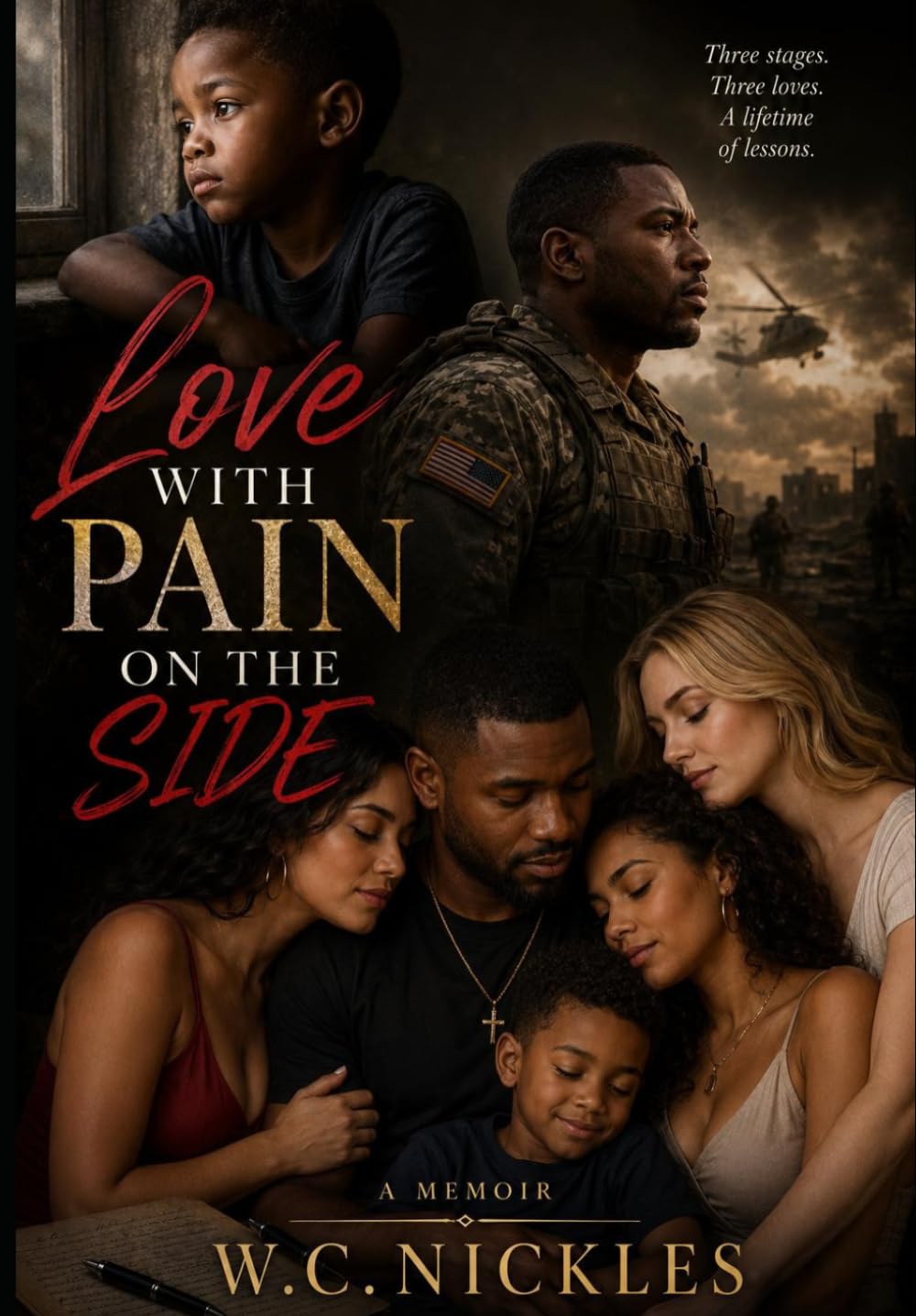 LOVE WITH PAIN ON THE SIDE: The Story of Me, Myself, and Him