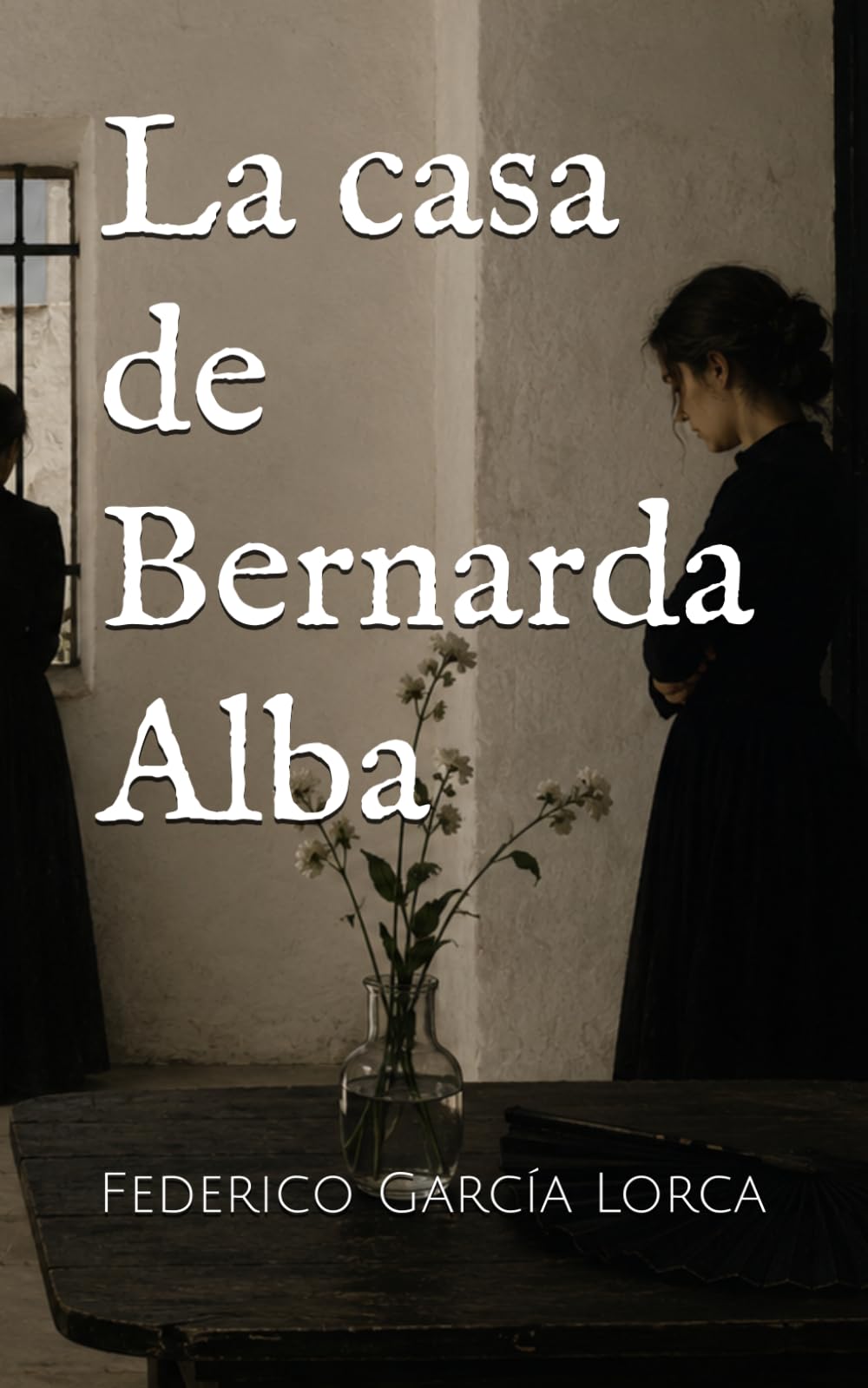 La casa de Bernarda Alba