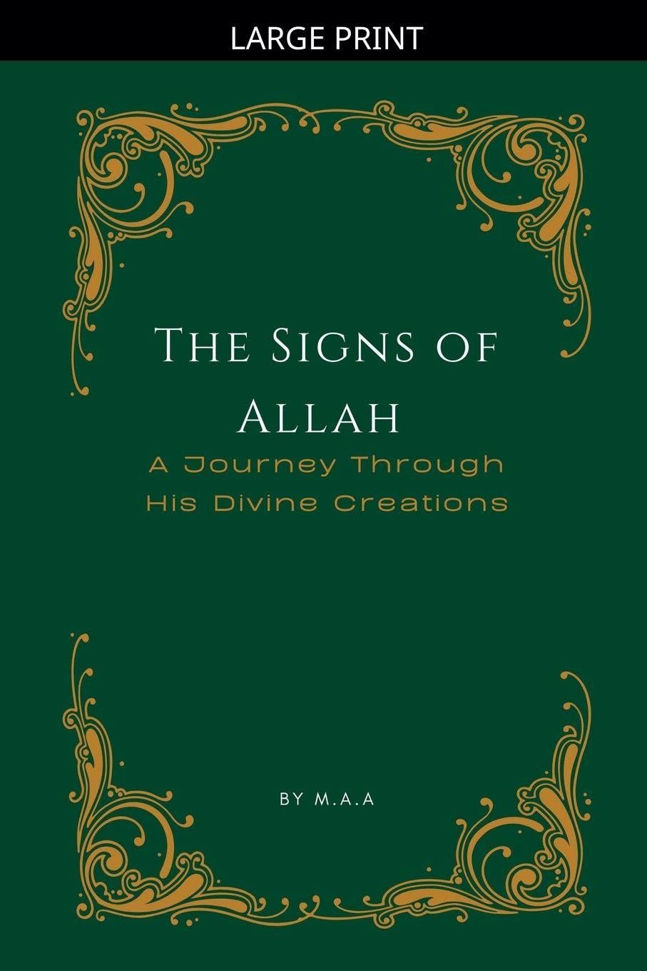 The Signs of Allah: A Journey Through His Divine Creations