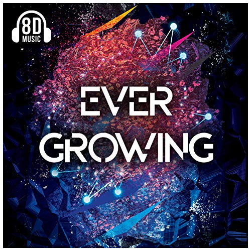 Ever Growing by 8d Music on Amazon Music - Amazon.co.uk