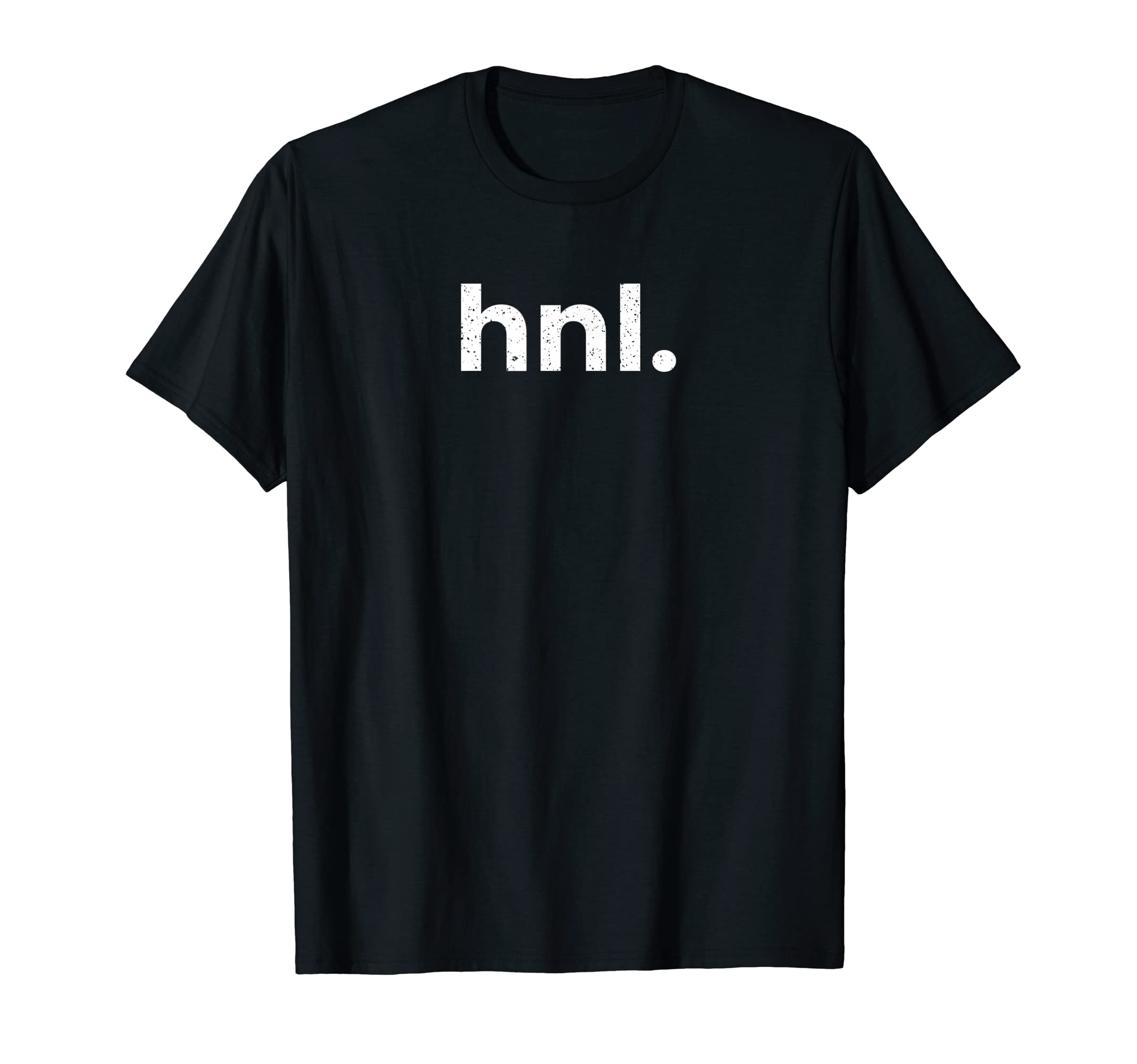 HNL Honolulu Airport Code Hawaii Airport Code HNL T-ShirtOEKO-TEX STANDARD 100
