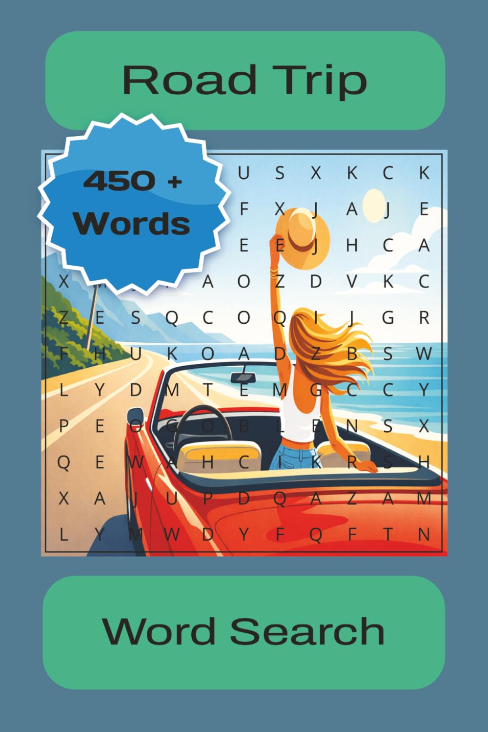 Road Trip Word Search: Word Searches with Easy to Read Print about Road Trips, Types of Highlights, Types of Souvenirs and Much More | 6x9 inches, 110 ... ... Gifts for Vacations and Free Time.