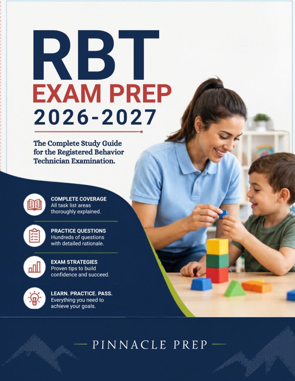 RBT Exam Prep 2026-2027: The Complete Study Guide for the Registered Behavior Technician Examination