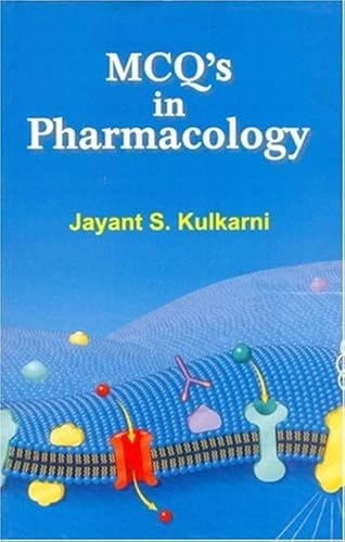Mcqs in Pharmacology (PB 2019) [Paperback] Kulkarni J. S.