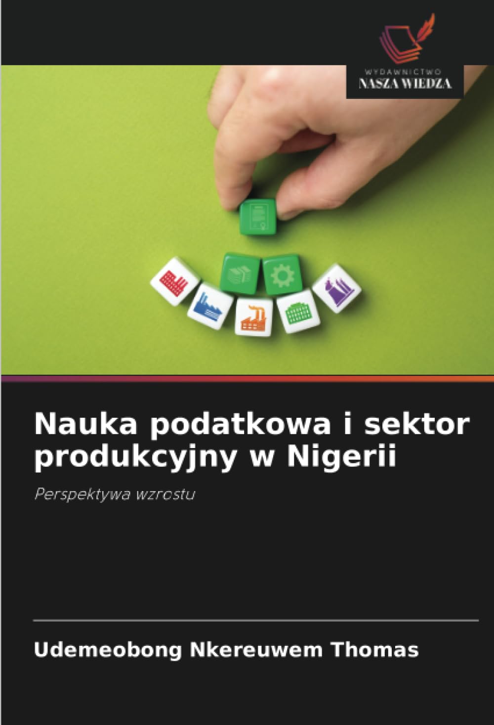 Nauka podatkowa i sektor produkcyjny w Nigerii: Perspektywa wzrostu