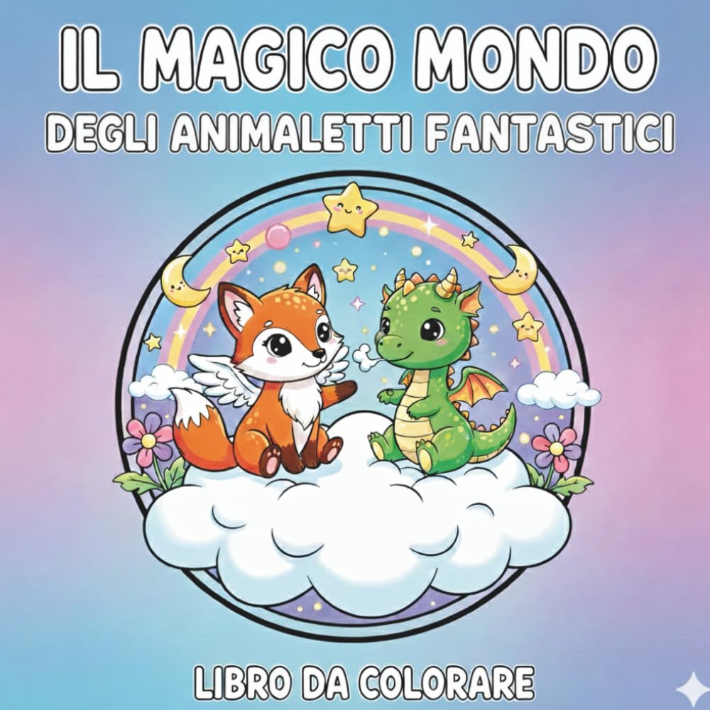 Il magico mondo degli animaletti fantastici