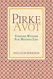 Pirke Avot: Timeless Wisdom for Modern Life