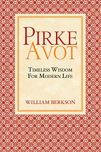 Pirke Avot: Timeless Wisdom for Modern Life