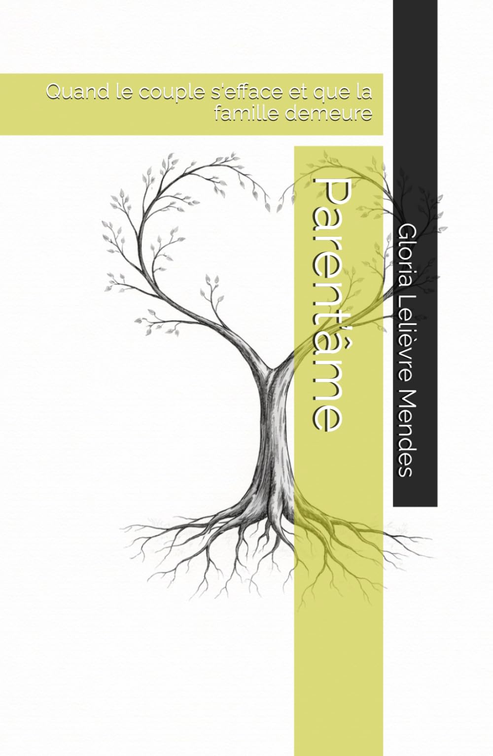 Parent’âme: Quand le couple s'efface et que la famille demeure (Fragments)