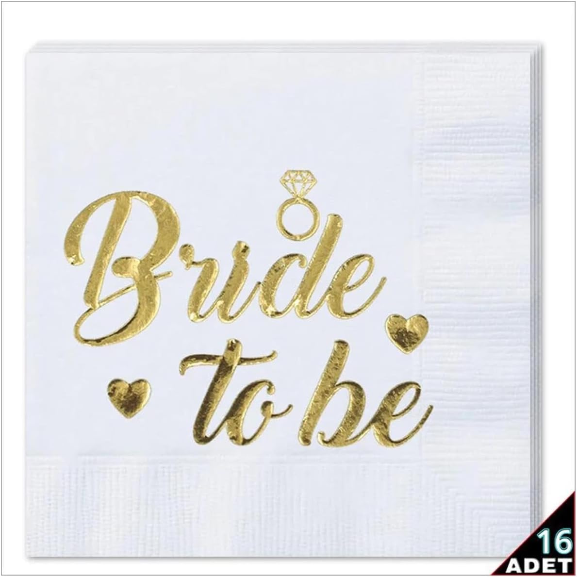 16 Adet Bride To Be Temalı Gold Peçete