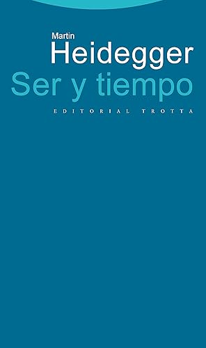 Ser y tiempo - 6ª edición (ESTRUCTURAS Y PROCESOS - FILOSOFIA)