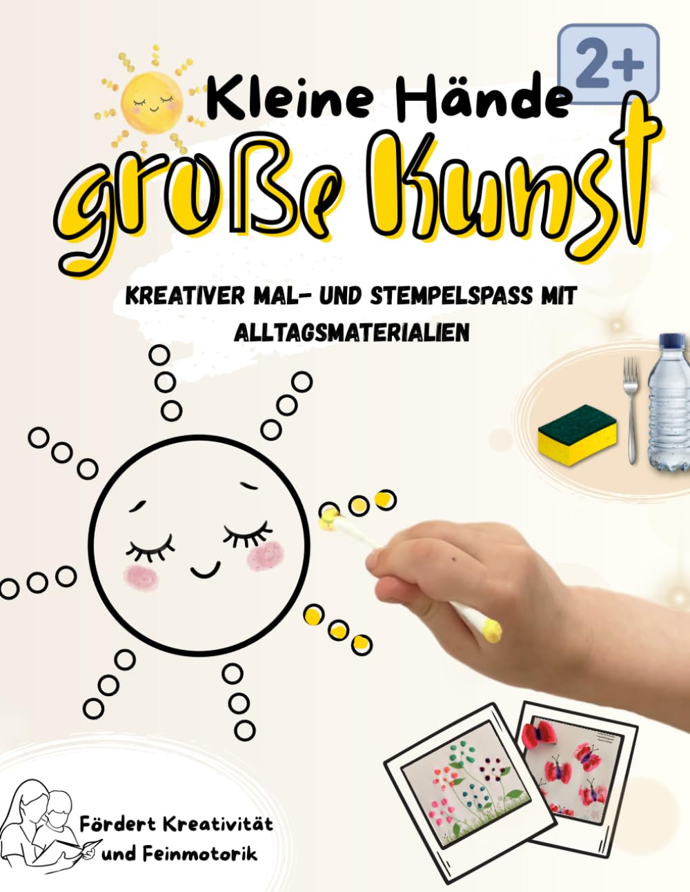 Kleine Hände, große Kunst: Kreativer Mal- und Stempelspaß mit Alltagsmaterialien