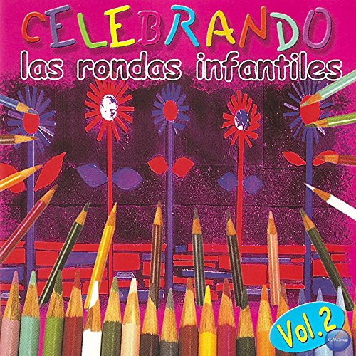Celebrando Las Rondas Infantiles Vol 2 Von Los Ni os Del Barrio Auf celebrando-las-rondas-infantiles-vol-2-von-los-ni-os-del-barrio-auf