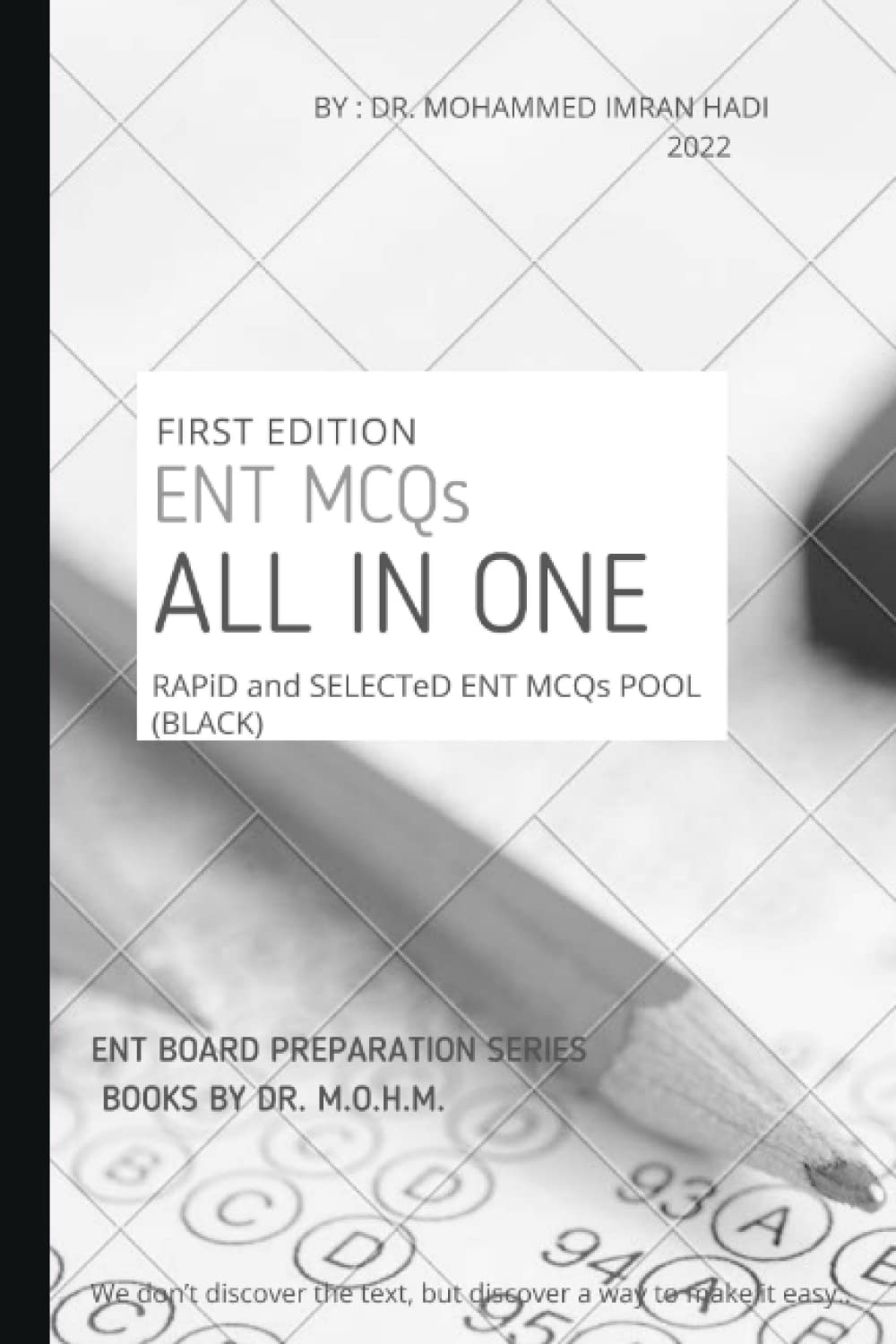 ALL in ONE RAPiD and SELECTeD ENT MCQs POOL (BLACK): otolaryngology MCQ , ENT board preparation , ENT board MCQ , Otolaryngology MCQ , ... , ENT book (ENT BOARD PREPARATION SERIES)