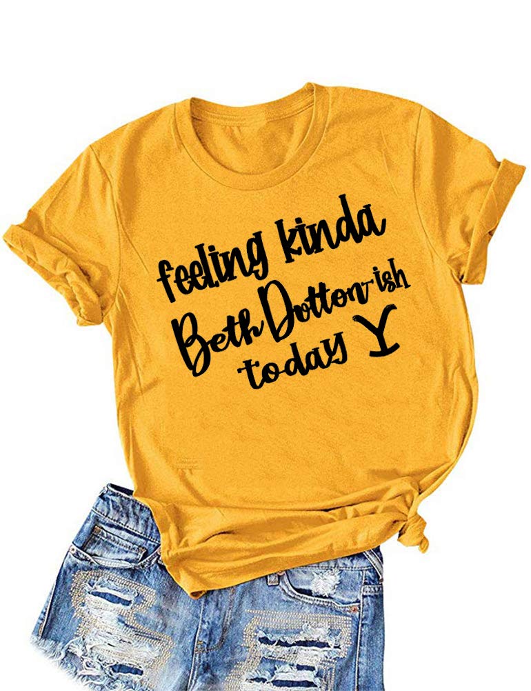 Feeling Kinda Beth Dutton-ish Today Tee Tops Funny Country Music Graphic Tee T-Shirt for Women