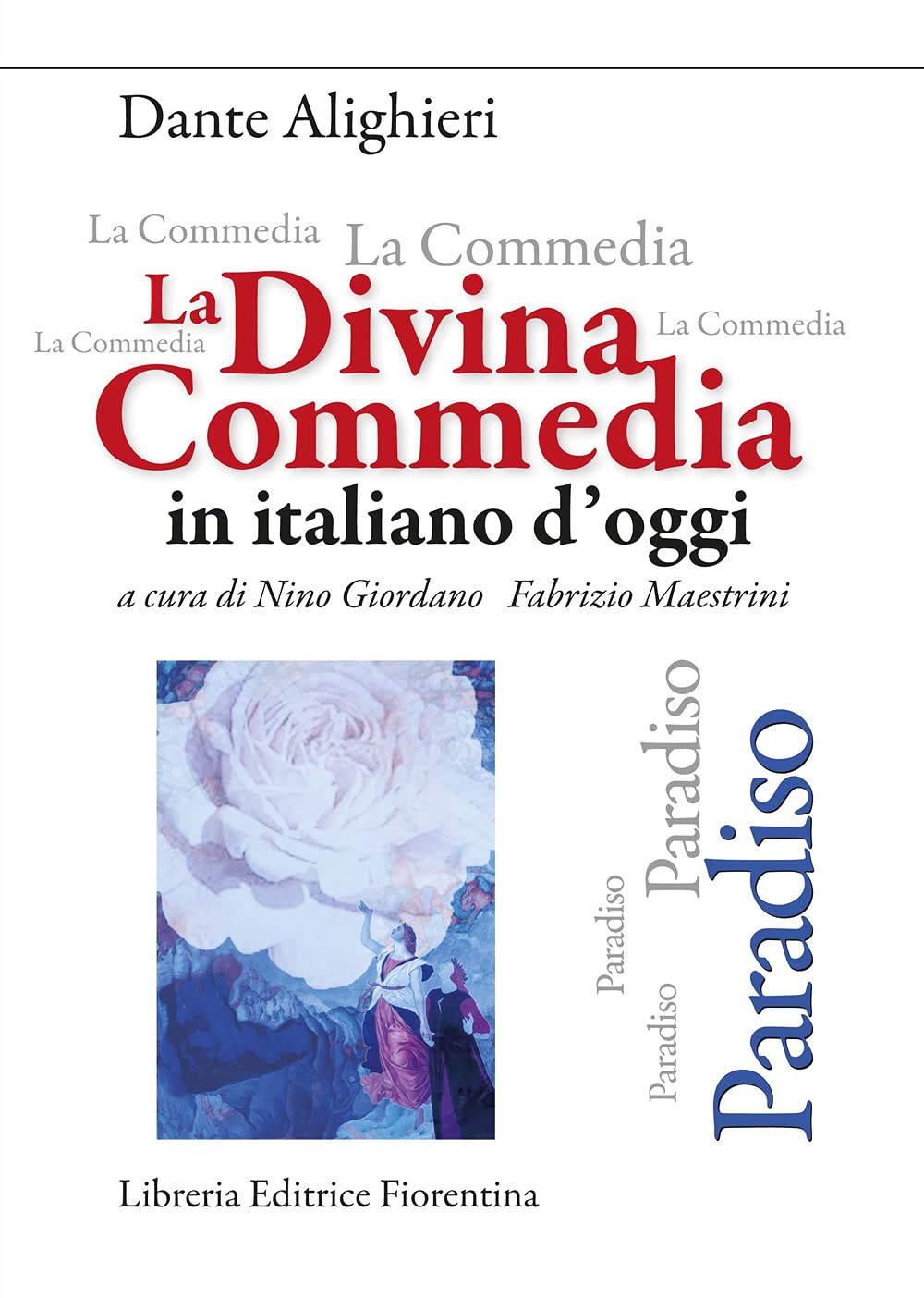 La Divina Commedia In Italiano D'oggi. Paradiso - 4