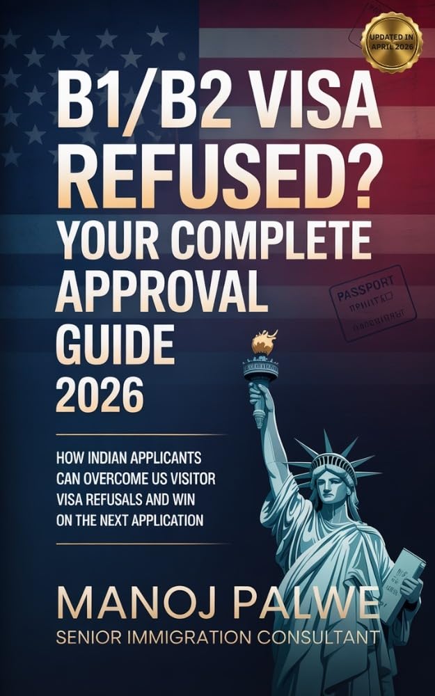 B1/B2 Visa Refused? Your Complete Approval Guide 2026