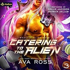 Catering to the Alien cover art