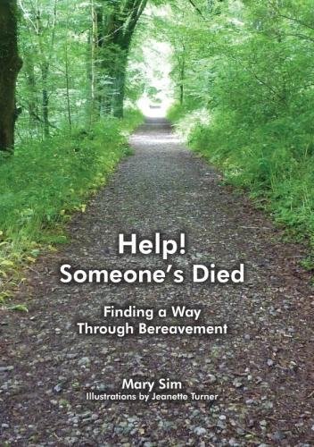 Buy Help!: Someone's Died: Finding a Way Through Bereavement Book ...
