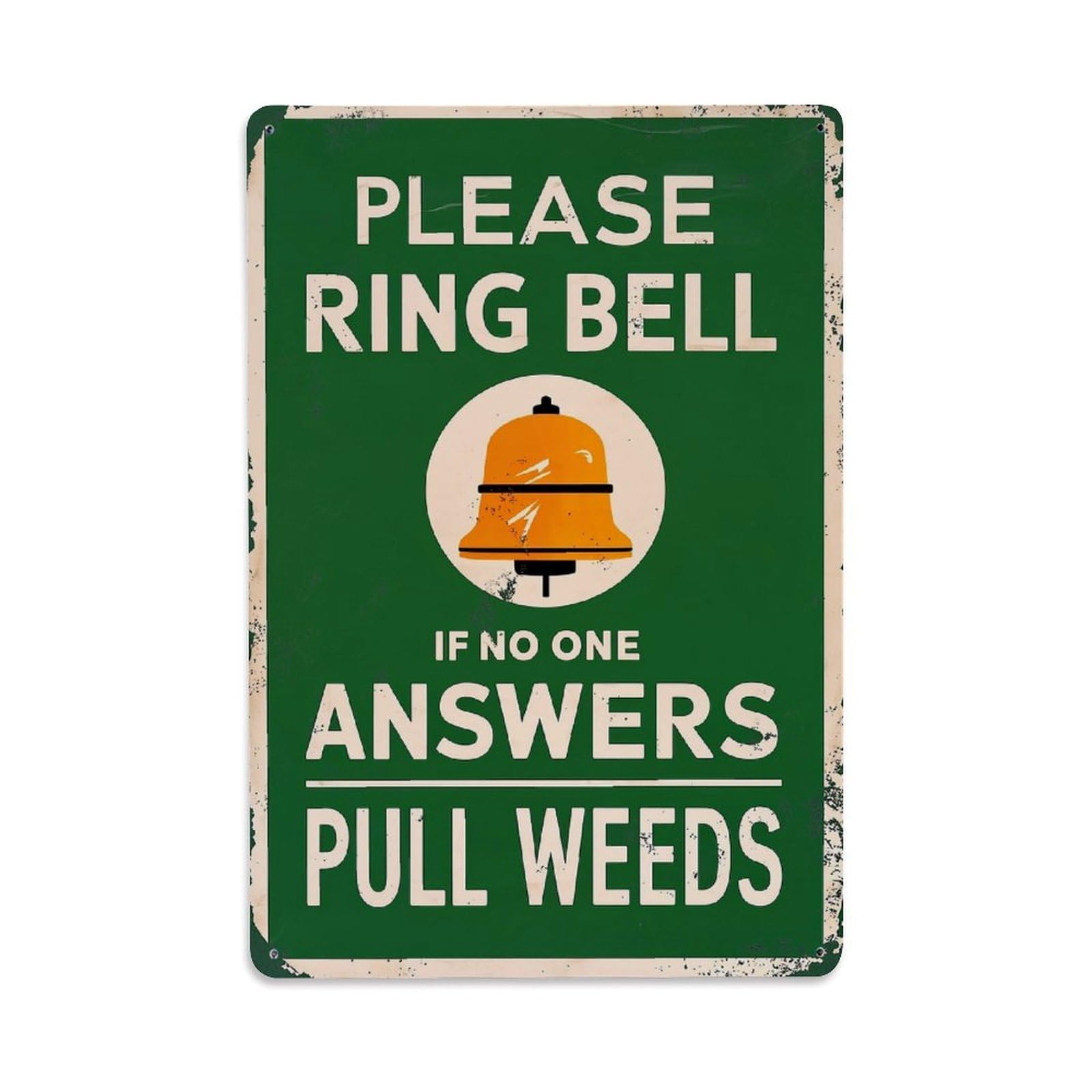 Jdfenggu Vintage Please Ring Bell If No One Answers Pull Weeds Retro Metal Tin Sign, Decor Art Poster For Bar, Home, Man Cave, Kitchen, Laundry Room Gift 8X12inch
