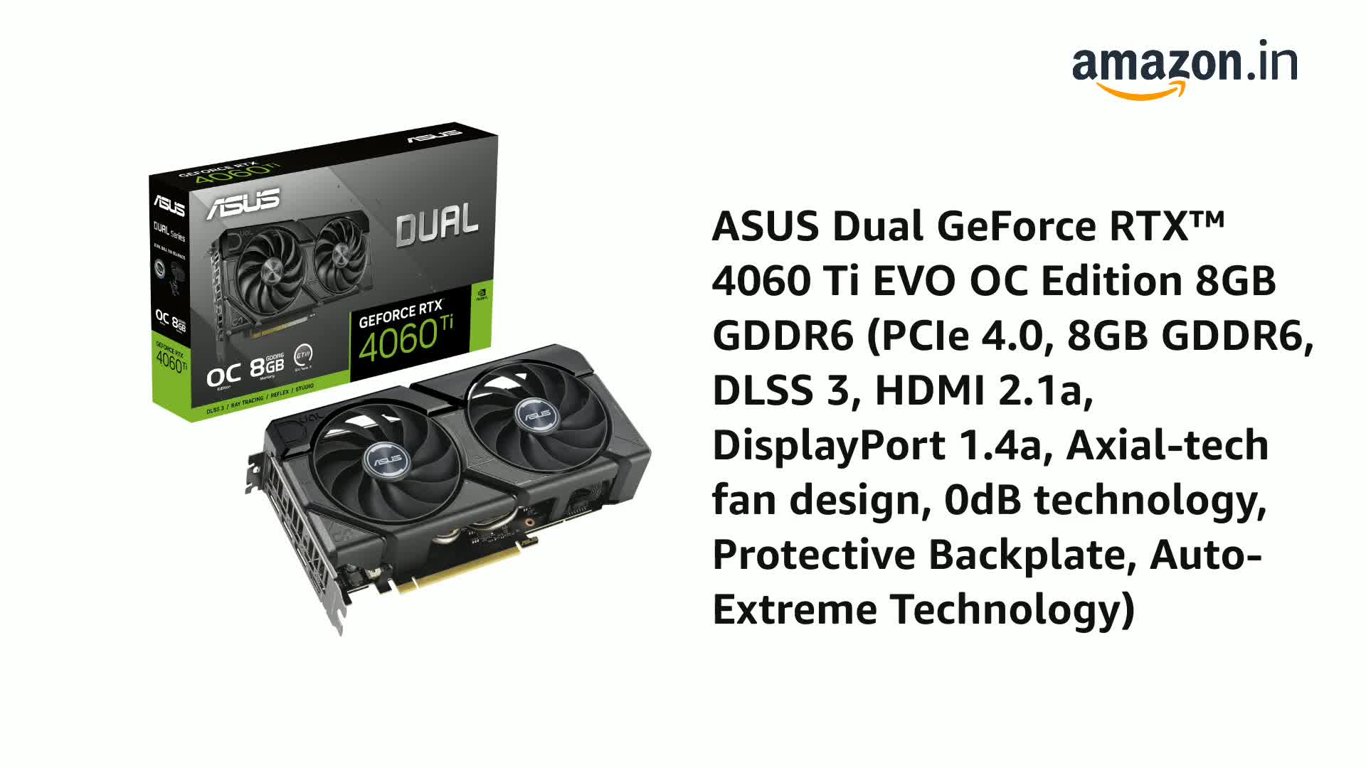 もなかじゃんぼ GeForce RTX 4060 Ti DUAL 8GB Amazon.in: Buy ASUS Dual GeForce RTX™ 4060 Ti EVO OC Edition 8GB
